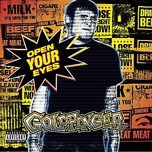 <i>Open Your Eyes</i> (Goldfinger album) 2002 studio album by Goldfinger