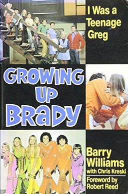 <i>Growing Up Brady</i> 1992 book by Barry Williams with Chris Kreski