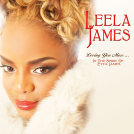 <i>Loving You More... In the Spirit of Etta James</i> 2012 studio album by Leela James