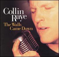 <i>The Walls Came Down</i> 1998 studio album by Collin Raye