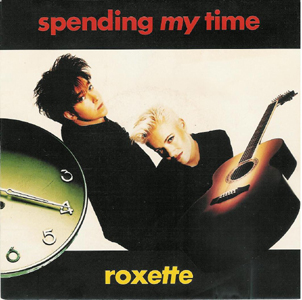 <span class="mw-page-title-main">Spending My Time</span> 1991 song by Roxette