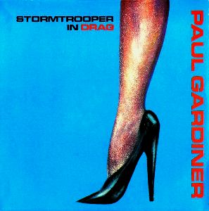 <span class="mw-page-title-main">Stormtrooper in Drag</span> 1981 single by Paul Gardiner