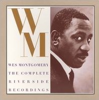 <i>Wes Montgomery: The Complete Riverside Recordings</i> 1992 box set by Wes Montgomery