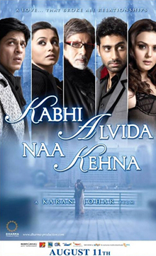 <i>Kabhi Alvida Naa Kehna</i> 2006 film by Karan Johar