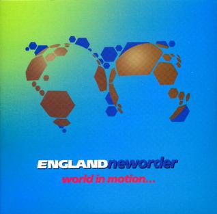 <span class="mw-page-title-main">World in Motion</span> 1990 single by New Order