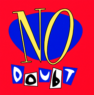 <i>No Doubt</i> (No Doubt album) 1992 studio album by No Doubt