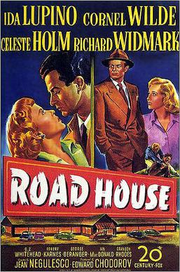 <i>Road House</i> (1948 film) 1948 film by Jean Negulesco