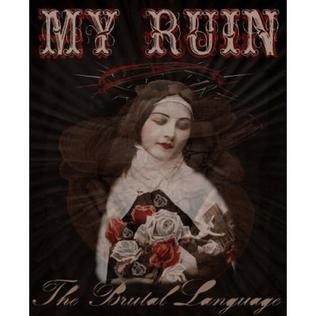 <i>The Brutal Language</i> 2005 studio album by My Ruin