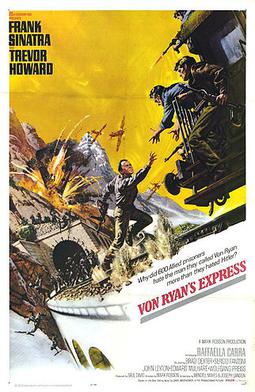 <i>Von Ryans Express</i> 1965 film by Mark Robson