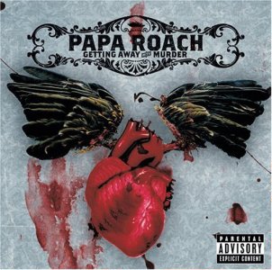 <i>Getting Away with Murder</i> (album) 2004 studio album by Papa Roach