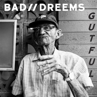 <i>Gutful</i> 2017 studio album by Bad Dreems