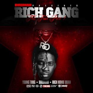 <i>Rich Gang: Tha Tour Pt. 1</i> 2014 mixtape by Birdman, Young Thug and Rich Homie Quan as Rich Gang