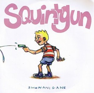 <i>Shenanigans</i> (EP) 1995 EP by Squirtgun