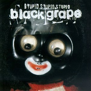 <i>Stupid Stupid Stupid</i> 1997 studio album by Black Grape