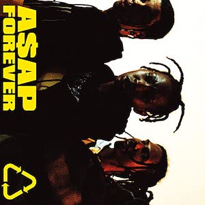 <span class="mw-page-title-main">ASAP Forever</span> 2018 single by ASAP Rocky