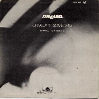 <span class="mw-page-title-main">Charlotte Sometimes (song)</span> 1981 single by The Cure