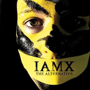 <i>The Alternative</i> (album) 2006 studio album by IAMX