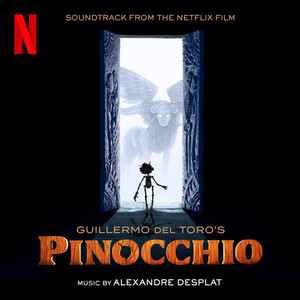 <i>Guillermo del Toros Pinocchio</i> (soundtrack) 2022 soundtrack album by Alexandre Desplat