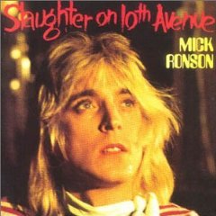 <i>Slaughter on 10th Avenue</i> (Mick Ronson album) 1974 studio album by Mick Ronson