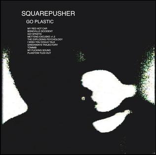 <i>Go Plastic</i> 2001 studio album by Squarepusher