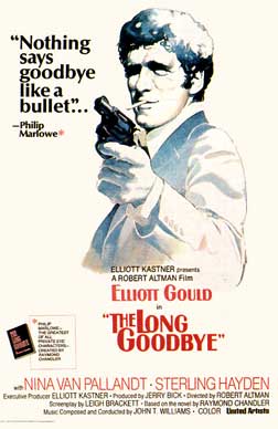 <i>The Long Goodbye</i> (film) 1973 film by Robert Altman