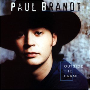 <i>Outside the Frame</i> 1997 studio album by Paul Brandt