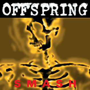 <i>Smash</i> (The Offspring album) 1994 studio album by the Offspring