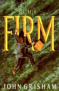 <i>The Firm</i> (novel) 1991 novel by John Grisham