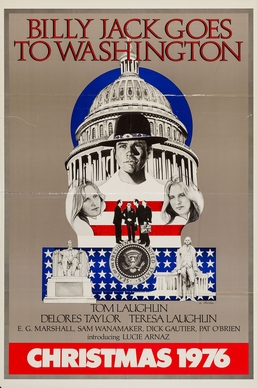 <i>Billy Jack Goes to Washington</i> 1977 film by Tom Laughlin