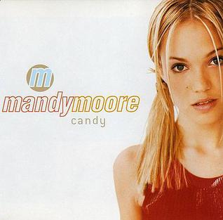 <span class="mw-page-title-main">Candy (Mandy Moore song)</span> 1999 single by Mandy Moore