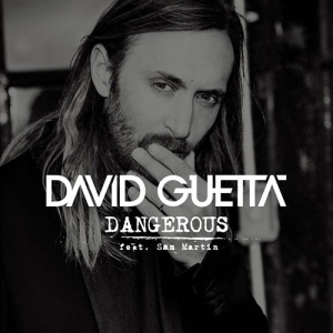 <span class="mw-page-title-main">Dangerous (David Guetta song)</span> 2014 single by David Guetta featuring Sam Martin