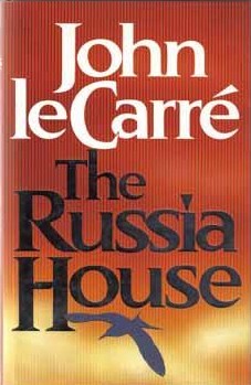 <i>The Russia House</i> Book by John le Carré