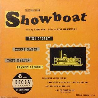 <i>Selections from Showboat</i> 1948 compilation album by Bing Crosby, Frances Langford, Tony Martin, Kenny Baker, Lee Wiley