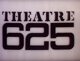 <i>Theatre 625</i> Drama anthology series