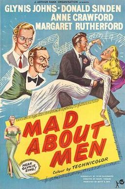 <i>Mad About Men</i> 1954 British film by Ralph Thomas