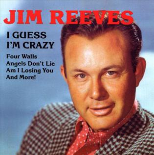 <span class="mw-page-title-main">I Guess I'm Crazy</span> 1964 single by Jim Reeves