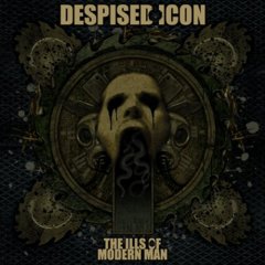 <i>The Ills of Modern Man</i> 2007 studio album by Despised Icon