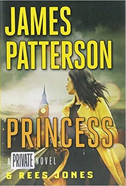 <i>Princess: A Private Novel</i> 2018 novel by James Patterson and Rees Jones