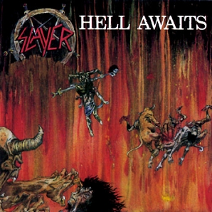 <i>Hell Awaits</i> 1985 studio album by Slayer