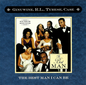 <span class="mw-page-title-main">The Best Man I Can Be</span> 1999 single by Tyrese Gibson, Next, Ginuwine, Case