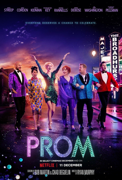 <i>The Prom</i> (film) 2020 film, based on the musical of the same name, directed by Ryan Murphy