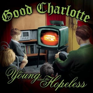 <i>The Young and the Hopeless</i> 2002 studio album by Good Charlotte