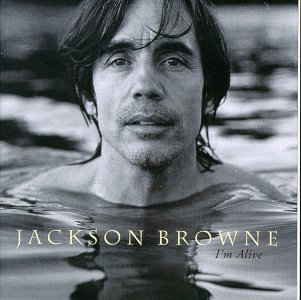 <i>Im Alive</i> (Jackson Browne album) 1993 studio album by Jackson Browne