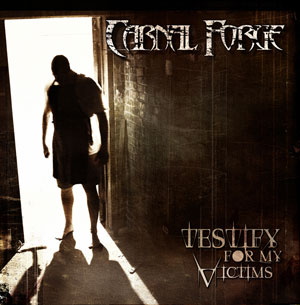 <i>Testify for My Victims</i> 2007 studio album by Carnal Forge