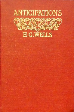 <i>Anticipations</i> Book by Herbert George Wells