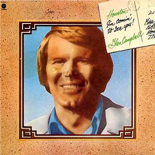 <i>Houston (Im Comin to See You)</i> 1974 studio album by Glen Campbell