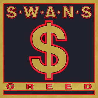 <i>Greed</i> (Swans album) 1986 album by Swans