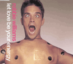 <span class="mw-page-title-main">Let Love Be Your Energy</span> 2001 single by Robbie Williams