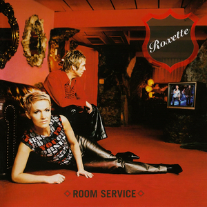 <i>Room Service</i> (Roxette album) 2001 studio album by Roxette