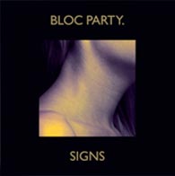 <span class="mw-page-title-main">Signs (Bloc Party song)</span> 2009 single by Bloc Party